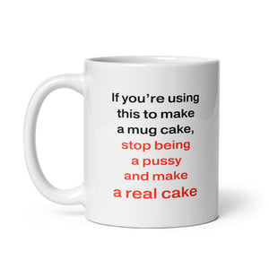 Don't Make a Mug Cake Mug V2