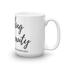 Everything Has Beauty Mug
